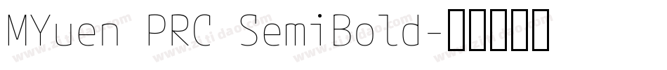 MYuen PRC SemiBold字体转换